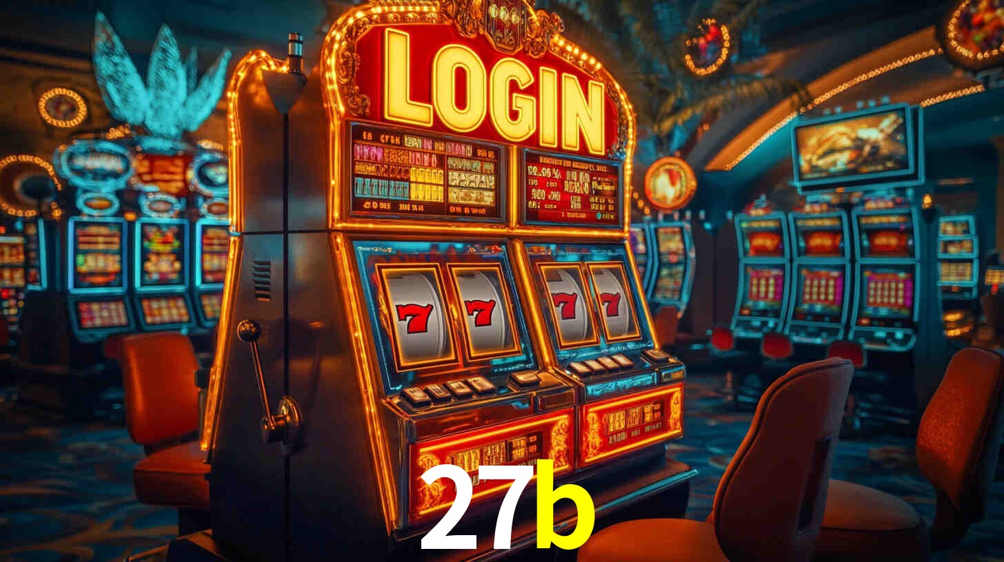 Sinta a adrenalina dos jogos de cassino com 27b